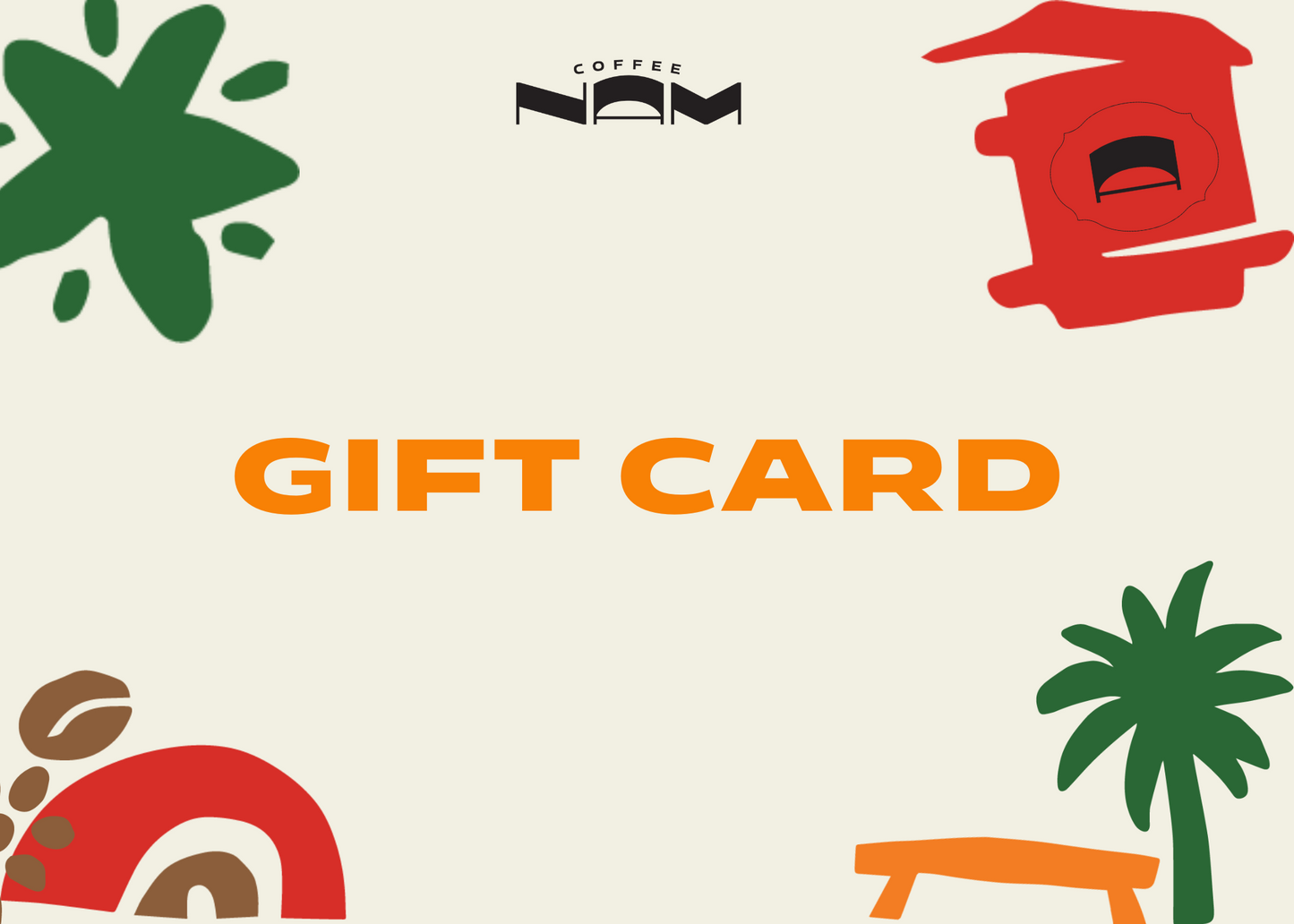 Nam Coffee Gift Card